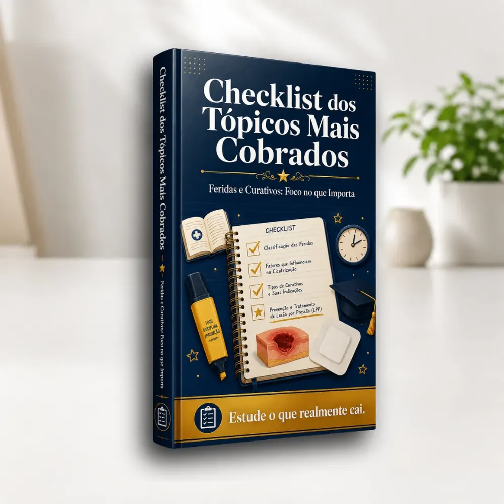 Checklist dos Tópicos Mais Cobrados em Feridas e Curativos